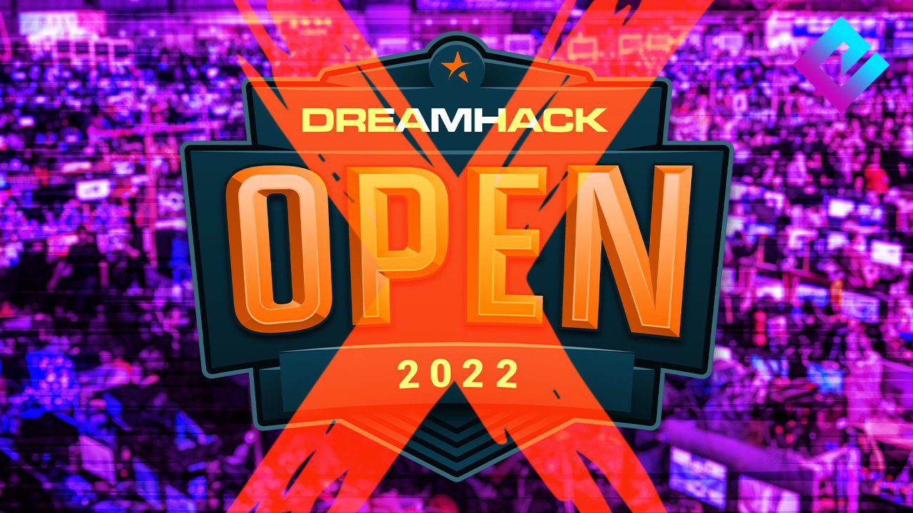 DREAMHACK ANAHEIM 2022 CANCELADO 1 DreamHack Anaheim 2022